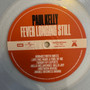 Paul Kelly  - Fever Longing Still M