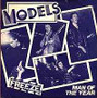 Models* - Freeze / Man Of The Year VG+