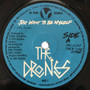 The Drones - Just Want To Be Myself / Bone Idol VG+