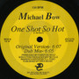 Michael Bow - One Shot So Hot VG+
