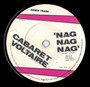 Cabaret Voltaire - Nag Nag Nag VG+