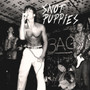 Snot Puppies - Snot Puppies VG+