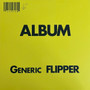Flipper - Album Generic Flipper M