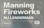 MJ Lenderman - Manning Fireworks M