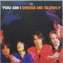 You Am I - Dress Me Slowly VG+
