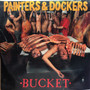 Painters & Dockers* - Bucket VG+