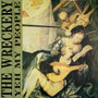 The Wreckery - Yeh My People VG+