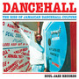 Various - Dancehall (The Rise Of Jamaican Dancehall Culture) NM or M-