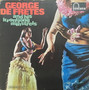 George de Fretes And His Krontjong Minstrels - George de Fretes And His Krontjong Minstrels VG+