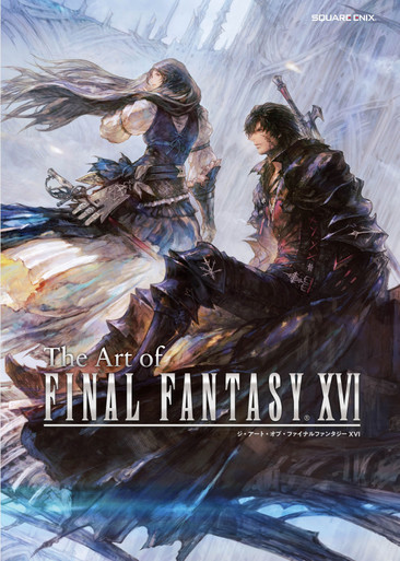 The Art of FINAL FANTASY XVI | SQUARE ENIX Store