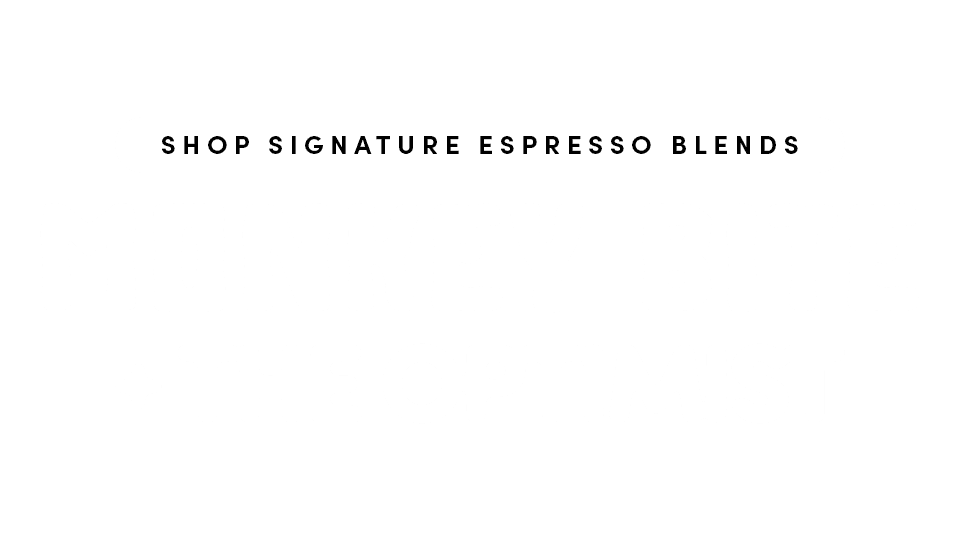 Expresso Blends