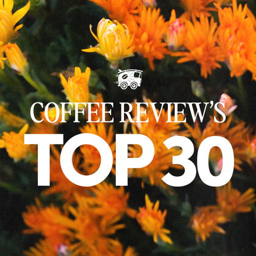 Coffee Review's Top 30 2022! Bird Rock Coffee Roasters