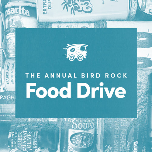 Bird Rock Coffee Roasters x San Diego Food Bank Bird Rock Coffee Roasters