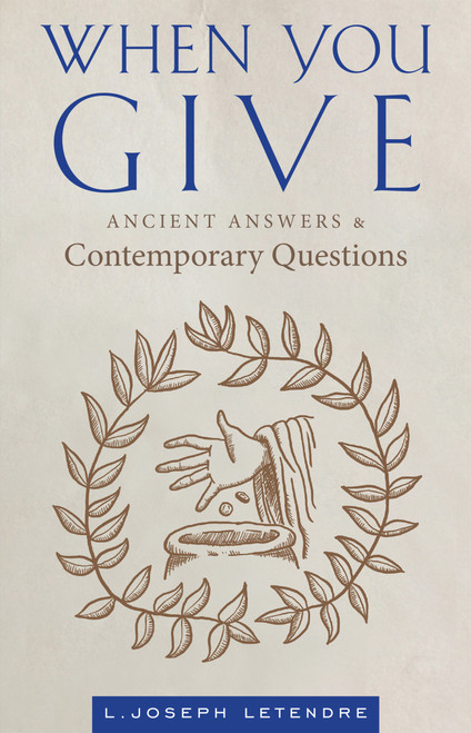 When You Give: Ancient Answers and Contemporary Questions eBook