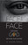Face to Face: Knowing God beyond Our Shame by Stephen Freeman
