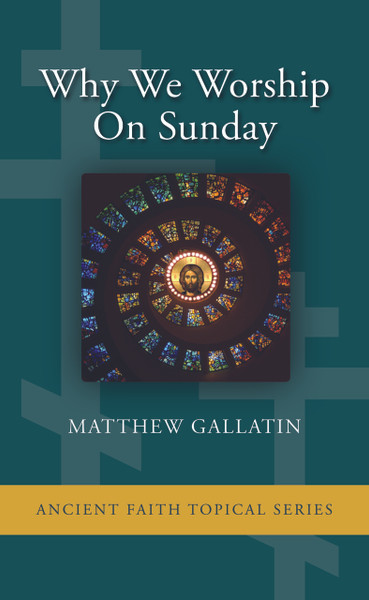 Why We Worship On Sunday (booklet)