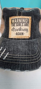 Cap, Baseball Drinking The Girls Are Drinking Again  USA Made Cap, Baseball Drinking The Girls Are Drinking Again  USA Made