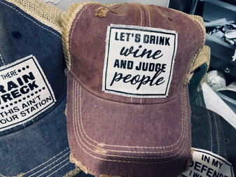 Baseball Trucker Cap, Let’s Drink Wine & Judge People 