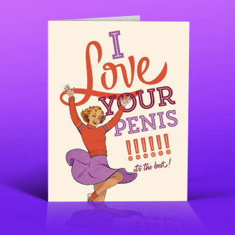 Card, Happy Birthday I Love Your Penis