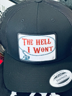 Cap, Baseball The Hell I Won’t 