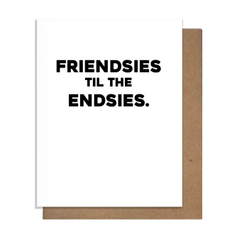 Card, Greeting Friendsies Till The Endsies Blank Inside