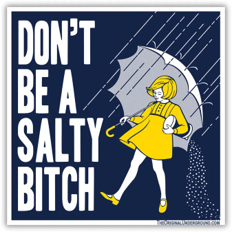Sticker, Don’t Be A Salty Bitch Morton Salt Girl Funny Sticker, Don’t Be A Salty Bitch Morton Salt Girl Funny