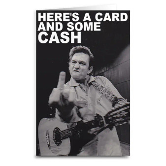 Card, Greeting Birthday Graduation Johnny Cash Here’s A Card & Some Cash 