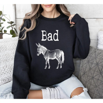 Sweatshirt Bad Ass Donkey Black USA Made Sweatshirt Bad Ass Donkey Black USA Made
