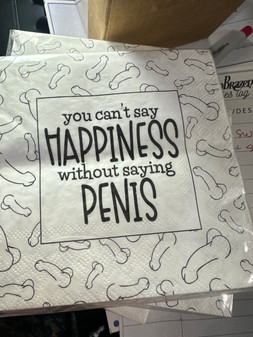 Funny Napkins You Can’t Say Happiness Without Saying Penis 20 Pack