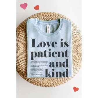 HrtandLuv T-Shirt Mineral Washed Love Is Patient Lt. Blue USA Made