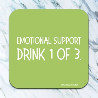 Coaster Funny Emotional Support Drink 1 of 3 