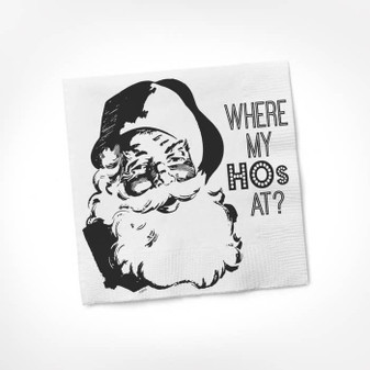 Napkins, Christmas Santa Where’s My Ho’s At 20 Pack