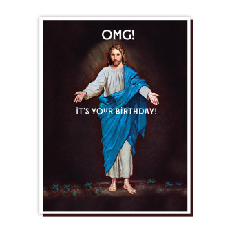 Card, Birthday OMG It’s Your Birthday Jesus Card, Birthday OMG It’s Your Birthday Jesus