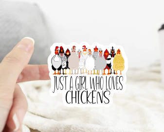 Stickers, Just A Girl That Loves Chickens Stickers, Just A Girl That Loves Chickens