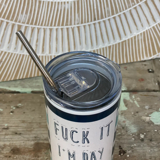 Mug, Insulated Stainless Straw Fuck It I’m Day Drinking USA Made