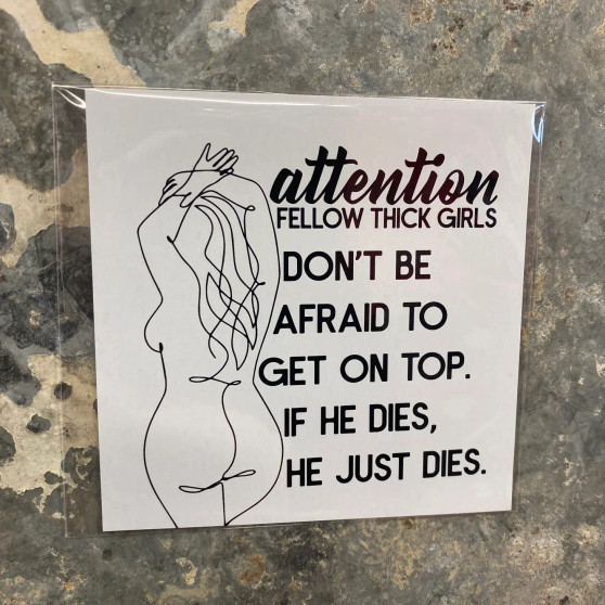 Magnet, Attention Thick Girls…If He Dies, He Dies Magnet, Attention Thick Girls…If He Dies, He Dies