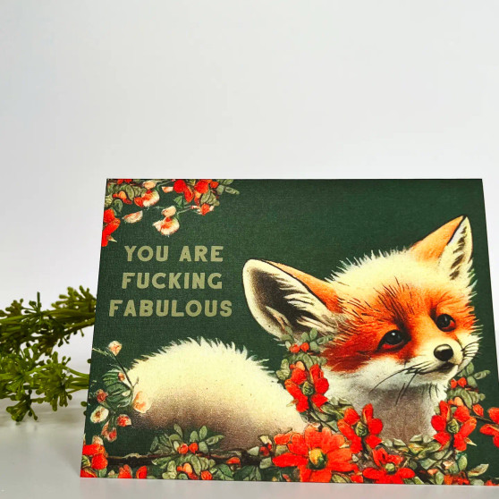 Card, Fox You Are Fucking Fabulous Blank Inside Card, Fox You Are Fucking Fabulous Blank Inside
