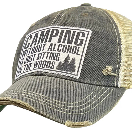 Baseball Trucker Cap, Unisex Camping Without Alcohol Is Just Sitting In The Woods