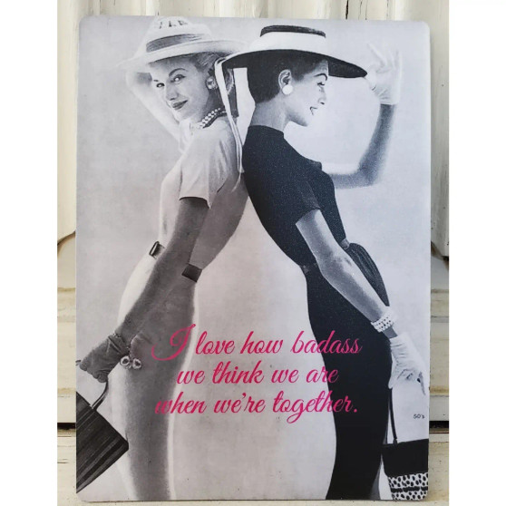 Funny Magnet Vintage Ladies I Love How Badass We Are When We Are Togetger