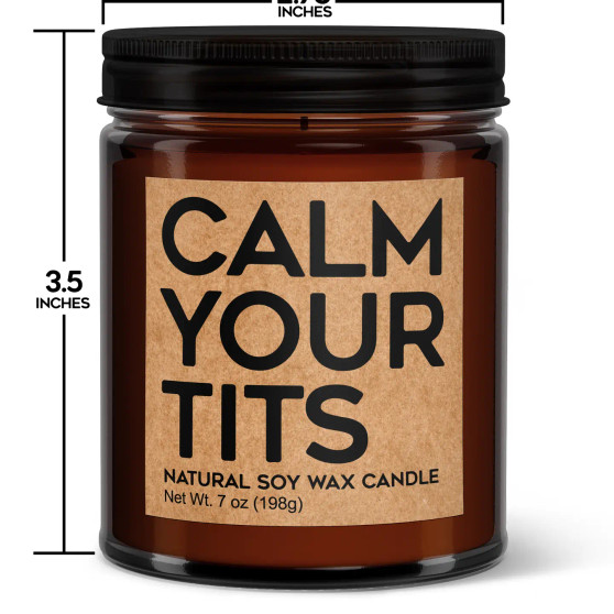 Candle Soy Funny Calm Your Tits Mulled Cider Fragrance 