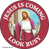 Magnet, Jesus Is Coming Look Busy