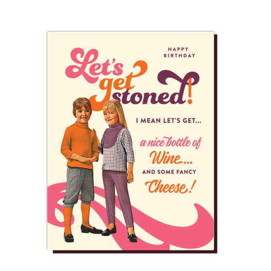 Card, Happy Birthday Pot Weed Let’s Get Stoned….. Card, Happy Birthday Pot Weed Let’s Get Stoned…..