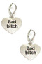 Earring, Bad Bitch Silvertone 