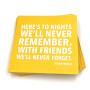 Napkins, Here’s To Nights We Won’t Remember With Friends We’ll Never Forget Napkins, Here’s To Nights We Won’t Remember With Friends We’ll Never Forget
