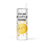 Mug, Insulated Travel Stainless Steel W/Straw I’m A Ray Of Rucking Sunshine