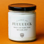 Candle Funny Fuuuuuuuuck Fuck Smells Like Damn Dude 