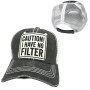 Baseball Trucker Cap Funny Caution I Have No Filter Grey Adjustable  Baseball Trucker Cap Funny Caution I Have No Filter Grey Adjustable