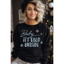 Sweatshirt  Mineral Washed Baby It’s Cold Outside Black