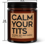 Candle Soy Funny Calm Your Tits Mulled Cider Fragrance 
