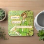 Coaster Funny I’ll Always Be There For You, Especially During Happy Hpur